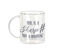 Fabulous Mug Verre Double Paroi - Sharp Not a Hashtag Music Musician Instrument - Tasse a Cafe et The Isotherme 330ml Effet Suspendu Anti-Brulure Imprime en France