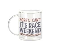 Fabulous Mug Verre Double Paroi - Sorry I can't It's Race Weekend Motorcycle Big Bike Race - Tasse a Cafe et The Isotherme 330ml Effet Suspendu Anti-Brulure Imprime en France