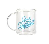 Fabulous Mug Verre Double Paroi - Stay Consistent Typographie Message Motivation Self Care Bien Etre - Tasse a Cafe et The Isotherme 330ml Effet Suspendu Anti-Brulure Imprime en France