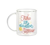 Fabulous Mug Verre Double Paroi - There is No Elevator to Success Typographie Message Motivation Inspiration - Tasse a Cafe et The Isotherme 330ml Effet Suspendu Anti-Brulure Imprime en France