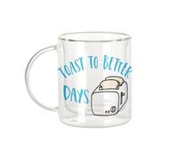 Fabulous Mug Verre Double Paroi - Toast to Better Days Pun Food Breakfast Toast Morning - Tasse a Cafe et The Isotherme 330ml Effet Suspendu Anti-Brulure Imprime en France