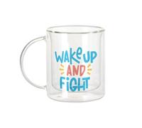 Fabulous Mug Verre Double Paroi - Wake Up and Fight Typographie Message Citation Motivation Inspiration Empowerment - Tasse a Cafe et The Isotherme 330ml Effet Suspendu Anti-Brulure Imprime en France
