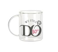 Fabulous Mug Verre Double Paroi - We Still Do 50th Anniversaire de Mariage Celebration Idée Cadeau Couple Mariage - Tasse a Cafe et The Isotherme 330ml Effet Suspendu Anti-Brulure Imprime en France
