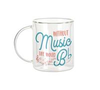 Fabulous Mug Verre Double Paroi - Without Music Life would B flat Music Musician Instrument - Tasse a Cafe et The Isotherme 330ml Effet Suspendu Anti-Brulure Imprime en France