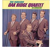 Fabulous Oak Ridge Quartet in Concert [Import]