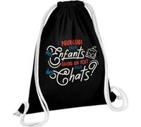 Fabulous Sac de Gym en Coton Noir Pourquoi avoir des Enfants ? Chats 12 Litres Noir G