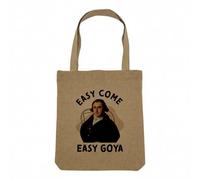 Fabulous Sac Shopping Tote Bag Aspect Lin - Easy Come Easy Goya Jeu de Mot Peintre Art - Sac de Courses Toile Epaisse 360g Beige Naturel Cabas Porté Epaule Solide Imprimé en France