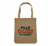 Fabulous Sac Shopping Tote Bag Aspect Lin - Fille de la Maman la plus belle du Monde Mère Famille - Sac de Courses Toile Epaisse 360g Beige Naturel Cabas Porté Epaule Solide Imprimé en France