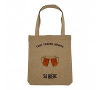 Fabulous Sac Shopping Tote Bag Aspect Lin - Tout Travail Merite Sa Biere Amitie Alcool Humour Drole - Sac de Courses Toile Epaisse 360g Beige Naturel Cabas Porté Epaule Solide Imprimé en France