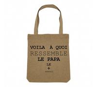 Fabulous Sac Shopping Tote Bag Aspect Lin - Voilà à Quoi Ressemble le Papa le Plus Parfait - Sac de Courses Toile Epaisse 360g Beige Naturel Cabas Porté Epaule Solide Imprimé en France