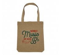 Fabulous Sac Shopping Tote Bag Aspect Lin - Without Music Life would B flat Music Musician Instrument - Sac de Courses Toile Epaisse 360g Beige Naturel Cabas Porté Epaule Solide Imprimé en France