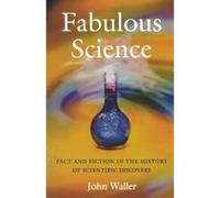 Fabulous Science John Waller (Auteur)
