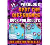 Fabulous Spot the Difference Book for Adults: Picture Puzzle Books for Adults. Hidden Picture Books for Adults.