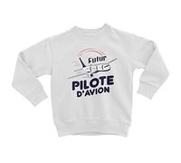 Fabulous Sweatshirt Enfant Futur Pilote d'avion Métier de Rêve Ciel