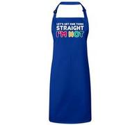 Fabulous Tablier Cuisine Premium Bleu Let's Get things Straight, I'm Not Bleu G