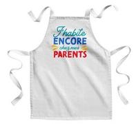 Fabulous Tablier Enfant Cuisine J'habite Encore Chez Mes Parents - Qualité Premium 100% Coton Blanc G
