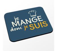 Fabulous Tapis de Souris Bleu - Je Mange Donc Je suis Humour Jeu de Mot Philosophie - (Dimensions 24 x 20 cm)