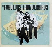The Fabulous Thunderbirds The Bad and Best of the Fabulous Thunderbirds (Vinyl)