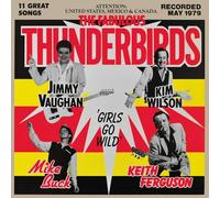 Fabulous Thunderbirds - Girls Go Wild