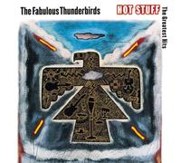 Fabulous Thunderbirds – Hot Stuff: The Greatest Hits – CD – Neuf
