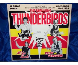 Fabulous Thunderbirds, The - Girls Go Wild