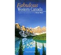 fabulous western Canada , capture the excitement of the great West ! Collectif (Auteur)