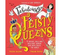 Fabulously Feisty Queens