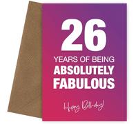 Fabulously Funny Carte d'anniversaire 26 ans pour femme - Absolutely Fabulous and Celebrating 26 ans avec carte d'anniversaire, Absolutely Fabulous, 26 ans