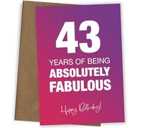 Fabulously Funny Carte d'anniversaire 43 ans pour femme - Absolutely Fabulous and Celebrating 43 Years Old avec carte d'anniversaire, Absolutely Fabulous, 43 ans