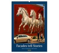 Facades tell Stories (Wall Calendar 2026 DIN A2 portrait), CALVENDO 12 Month Wall Calendar: Graffiti is a thing of the past - the future belongs to the art gallery on the street.