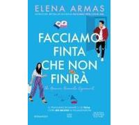 Facciamo Finta Che Non Finirà