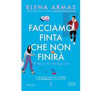 Facciamo finta che non finirà