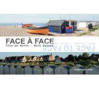 Face-à-face : Côte de Nacre - West Sussex