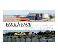Face-à-face : Côte de Nacre - West Sussex Florent Herouard (Auteur)