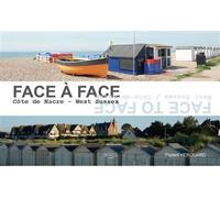 Face-à-face : Côte de Nacre - West Sussex - Florent Herouard - Entresol Eds - broché - Beau livre