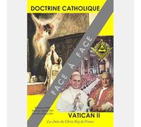 Face à Face - DOCTRINE CATHOLIQUE Vs VATICAN II