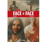 Face-à-Face – Tome 2 : Jésus / Pilate – Hachette Pratique