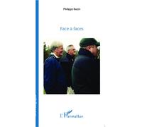 Face à faces - Philippe Bazin - L'harmattan - broché - Essai