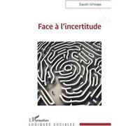 Face à l’incertitude