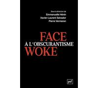 Face à l’obscurantisme woke