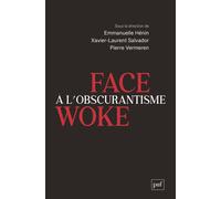 Face à l’obscurantisme woke - Pierre Vermeren - Puf - broché - Essai