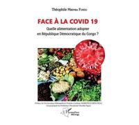 Face À La Covid 19 - Quelle Alimentation Adopter En République Démocratique Du Congo ?
