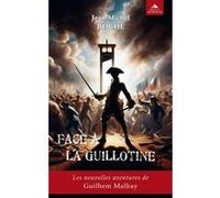 Face à la guillotine Jean-Michel Roche (Auteur)