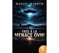 Face à la menace Ovni