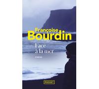 Face à la mer - Françoise Bourdin - Pocket - Poche - Roman