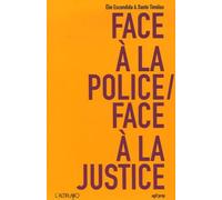 Face À La Police / Face À La Justice