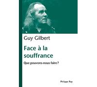 Face À La Souffrance - Que Pouvons-Nous Faire?