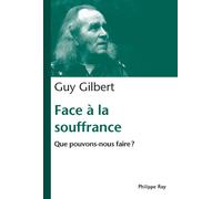 Face À La Souffrance - Que Pouvons-Nous Faire?