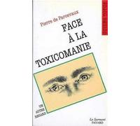 Face à la toxicomanie