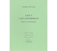 Face à l'art contemporain: Lettre à un commissaire suivie de Retour sur les retours
